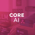 CORE: Get Started With AI