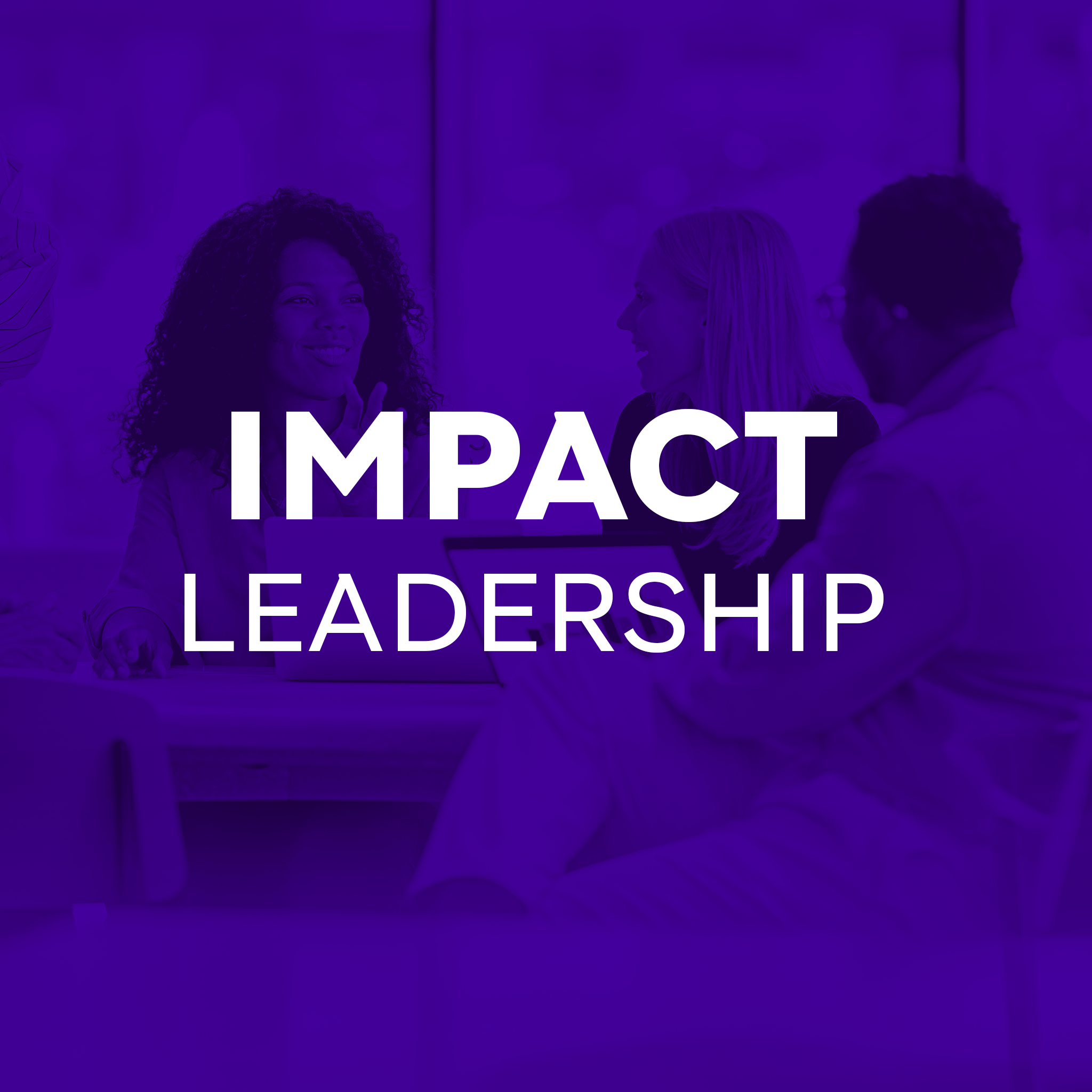 IMPACT: Leadership